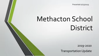 Methacton School  District  2019-2020  Transportation Update  Agenda  District Transportation