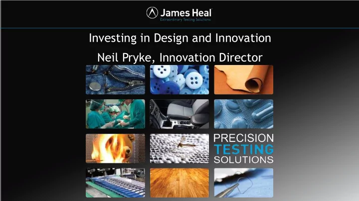 investing in design and innovation neil pryke innovation