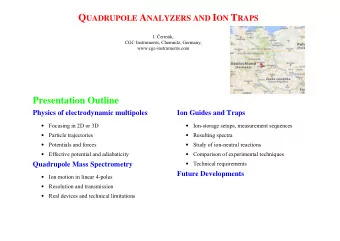 Q UADRUPOLE A NALYZERS AND I ON T RAPS I.  ermk,  CGC Instruments, Chemnitz, Germany,