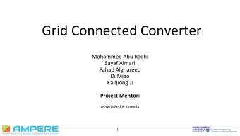 Grid Connected Converter  Mohammed Abu Radhi  Sayaf Almari  Fahad Alghareeb  Di Miao  Kaiqiong Ji