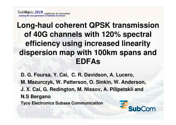 long haul coherent qpsk transmission of 40g channels with