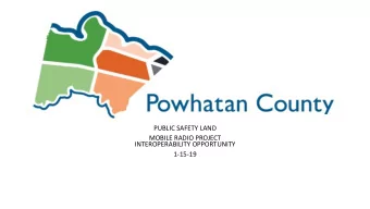 INTEROPERABILITY OPPORTUNITY  1-15-19  What direction is the County taken ?  The old way  The new