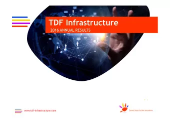 TDF Infrastructure  2016 ANNUAL RESULTS  www.tdf-infrastructure.com  Disclaimer (1)  THIS