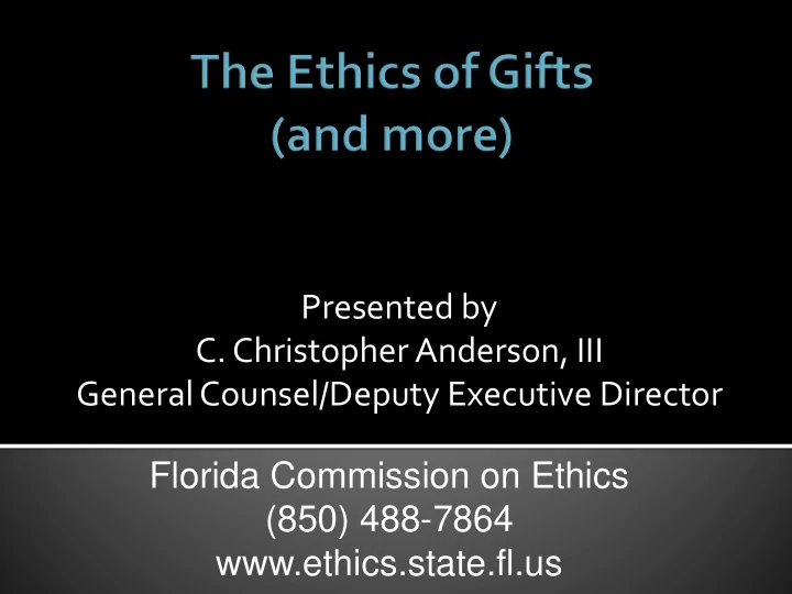 presented by c christopher anderson iii general counsel