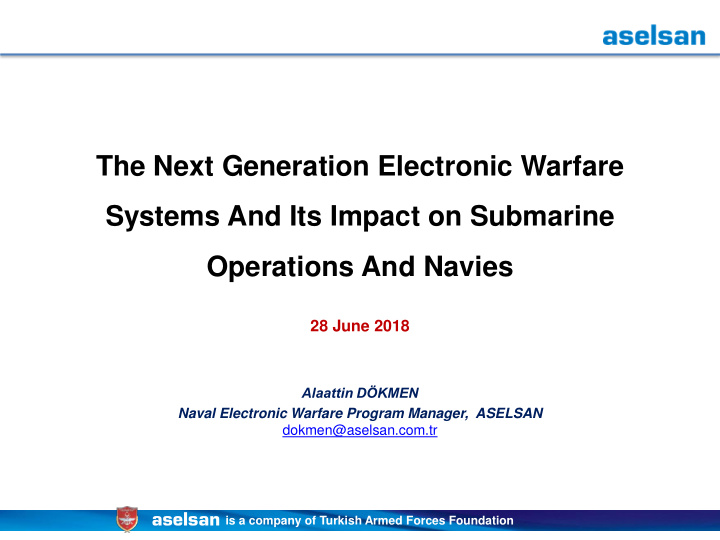 the next generation electronic warfare systems and its