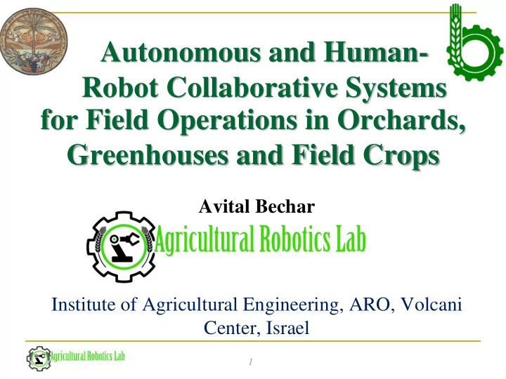 autonomous and human robot collaborative systems for