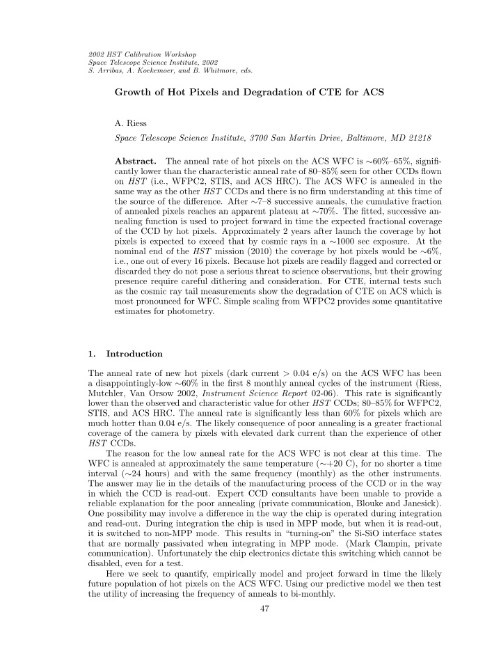 growth of hot pixels and degradation of cte for acs