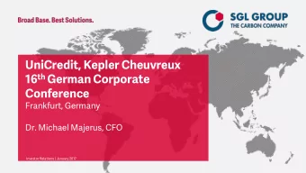 16 th German Corporate  Conference  Frankfurt, Germany  Dr. Michael Majerus, CFO  Investor