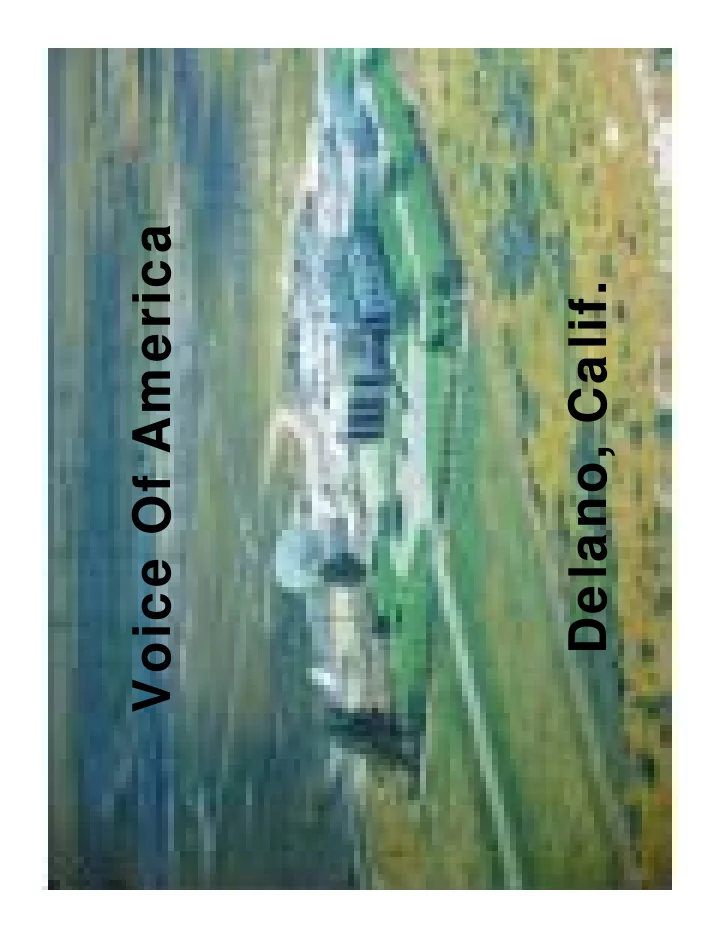 voice of america delano calif voa in delano ca between