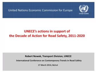 UNECE: Transport, border crossing and road safety  the Decade of Action for Road Safety, 2011-2020