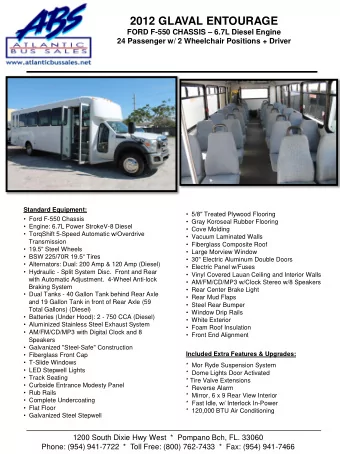 2012 GLAVAL ENTOURAGE FORD F-550 CHASSIS  6.7L Diesel Engine  24 Passenger w/ 2 Wheelchair