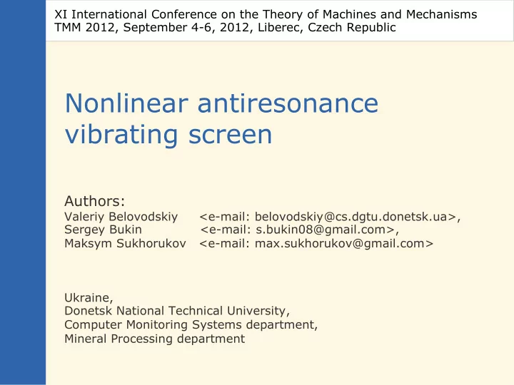nonlinear antiresonance vibrating screen