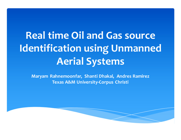 real time oil and gas source identification using