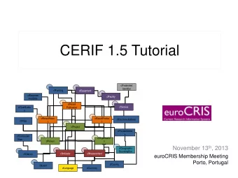 CERIF 1.5 Tutorial  cfFederated  Identifier  cfFunding  cfEquipment  cfExpertise  cfFacility