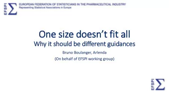 One size doesnt fit all  Why it  it should be dif  ifferent guid  idances  Bruno Boulanger,