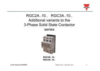 RGC2A..10..   RGC3A..10..  Additional variants to the  3-Phase Solid State Contactor  series