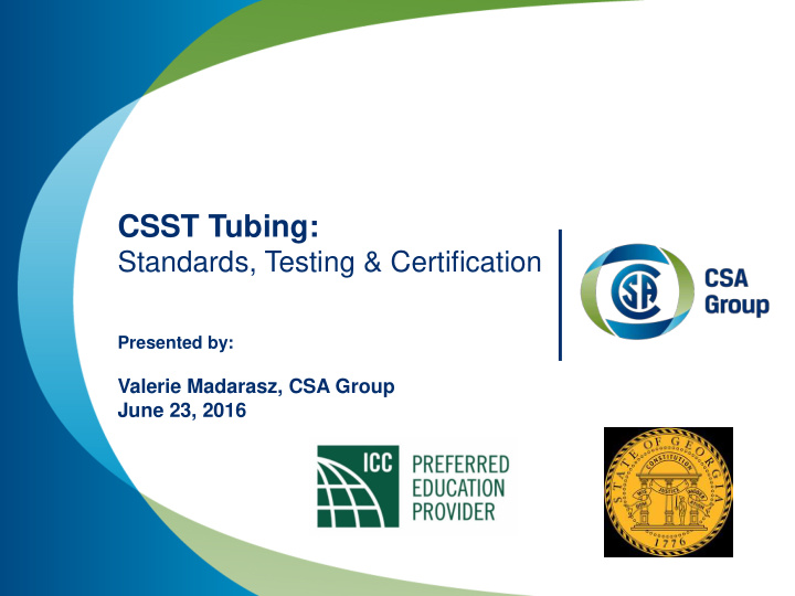 csst tubing