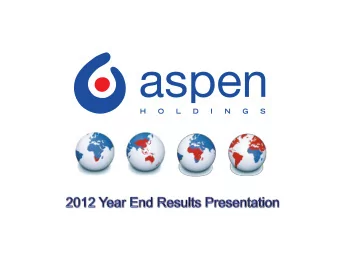 AGENDA  Vision  GUS ATTRIDGE  Financial results  GUS ATTRIDGE Aspens global strategy  STEPHEN