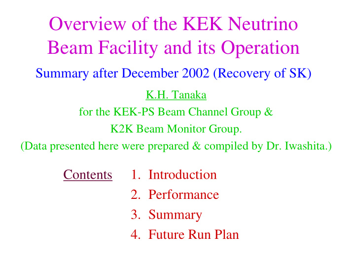 overview of the kek neutrino beam facility and its