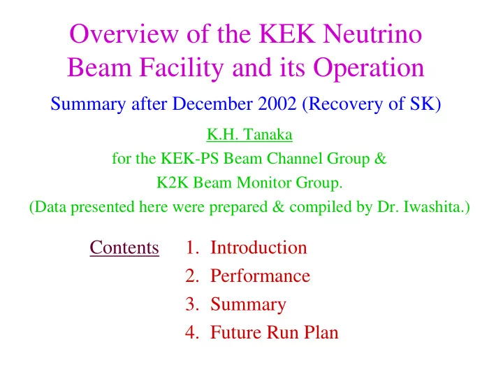 overview of the kek neutrino beam facility and its