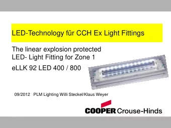 LED-Technology fr CCH Ex Light Fittings  The linear explosion protected  LED- Light Fitting for