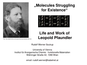 for Existence   Life and Work of  Leopold Pfaundler  Foto: