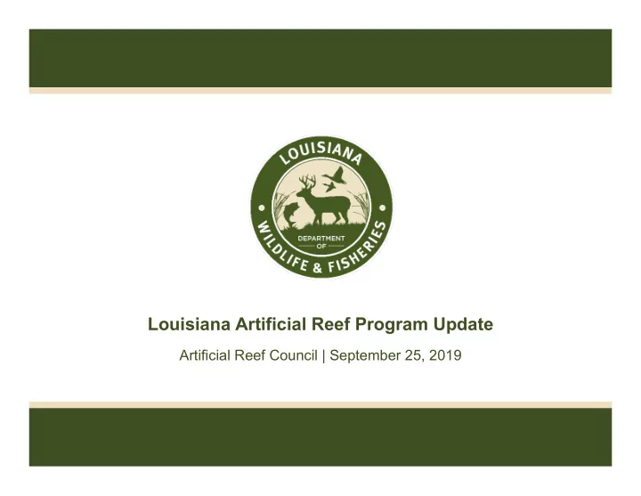 louisiana artificial reef program update