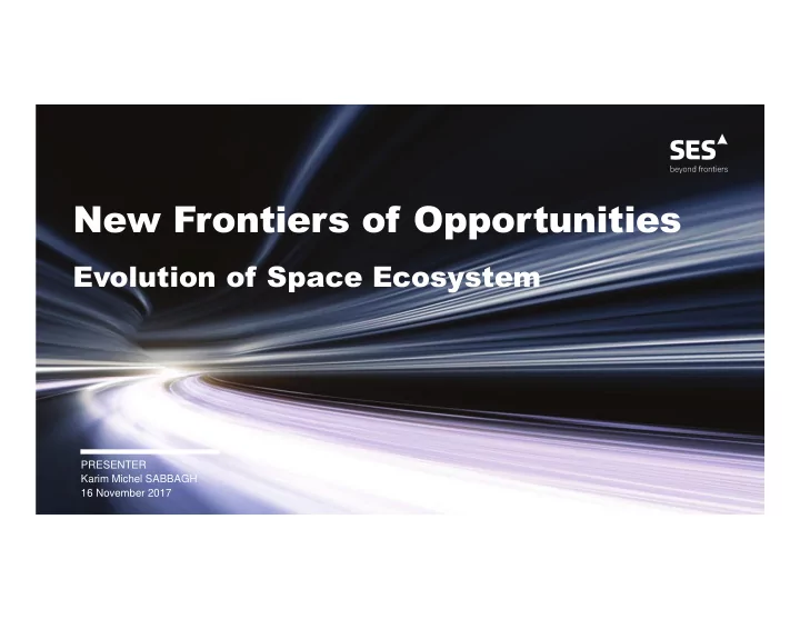 new frontiers of opportunities