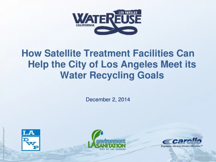 how satellite treatment facilities can help the city of