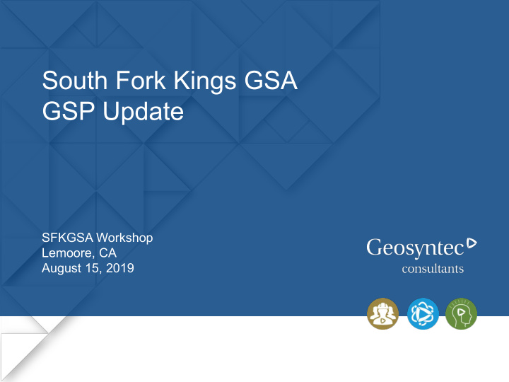 south fork kings gsa gsp update