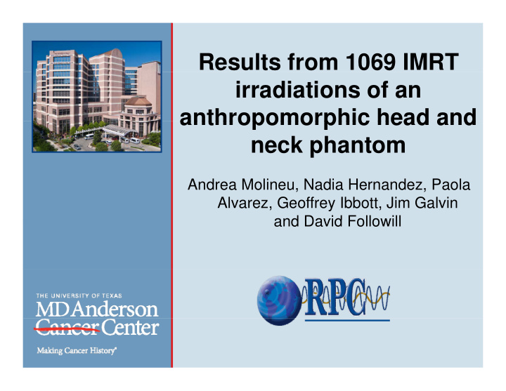 results from 1069 imrt irradiations of an anthropomorphic