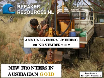 A NEW SEARCH SPACE IN AUSTRALIAS  PREMIER GOLD PROVINCE  NE  W F  RONT  IE  RS IN  Tom Sanders