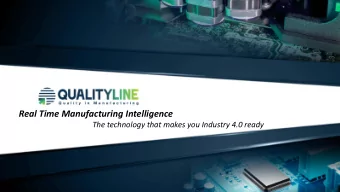 Real Time Manufacturing Intelligence  The technology that makes you Industry 4.0 ready  About us