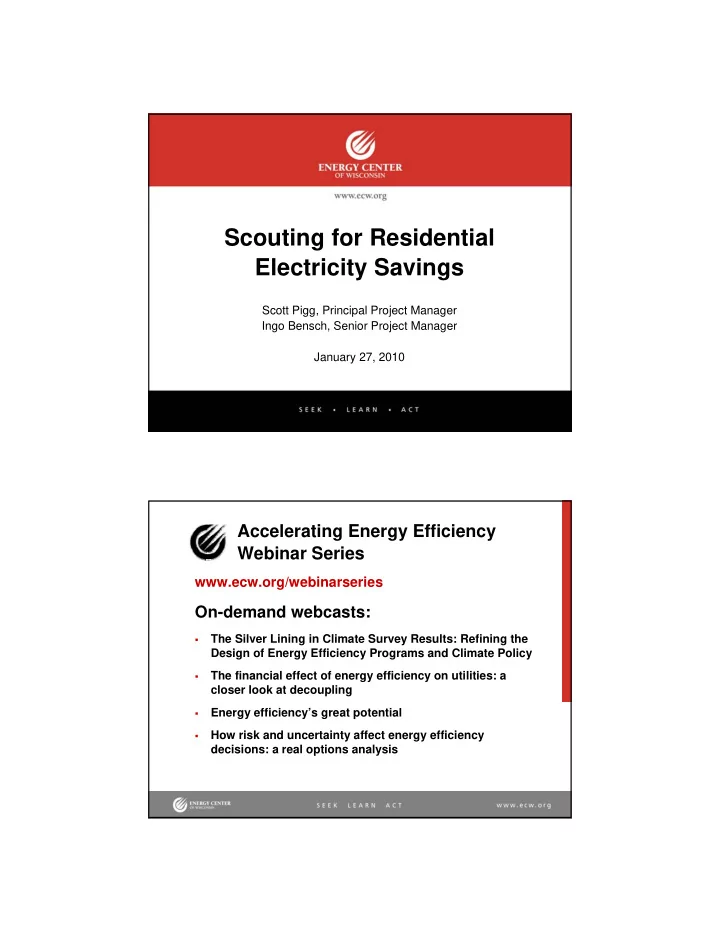 scouting for residential electricity savings