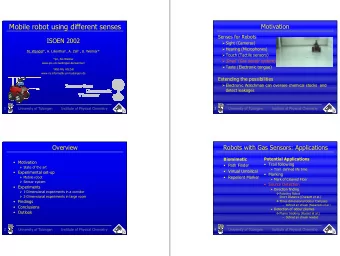 Mobile robot using different senses  Motivation  Senses for Robots  ISOEN 2002  Sight (Cameras)
