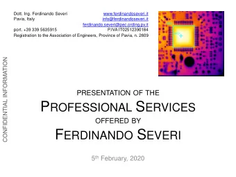 F ERDINANDO S EVERI 5 th February, 2020 S ERVICE O FFER  Electronic Design Services :  from