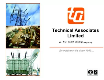 Technical Associates  Limited  An ISO 9001:2008 Company  Energising India since 1969  About Us