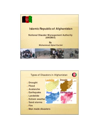 Islamic Republic of Afghanistan  National Disaster Management Authority  (ANDMA)  By  Mohammad