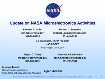 Update on NASA Microelectronics Activities  Kenneth A. LaBel  Michael J. Sampson