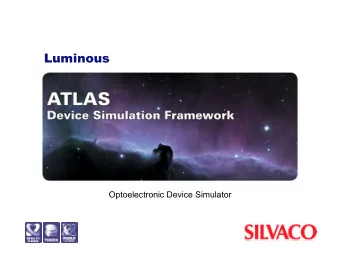 Luminous  Optoelectronic Device Simulator  Contents  Overview  Key Benefits  Applications