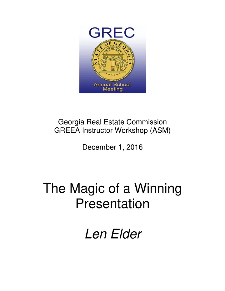 the magic of a winning presentation len elder the magic