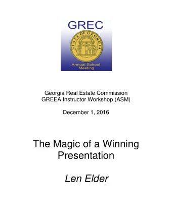 The Magic of a Winning  Presentation  Len Elder  The Magic of  a Winning Presentation  Presented By