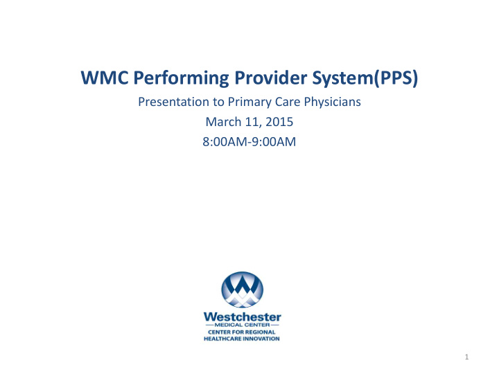 wmc performing provider system pps