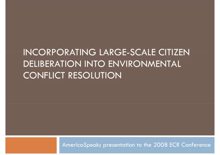 incorporating large scale citizen incorporating large