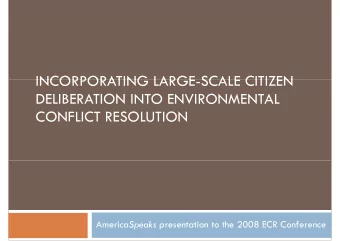 INCORPORATING LARGE-SCALE CITIZEN  INCORPORATING LARGE-SCALE CITIZEN  DELIBERATION INTO