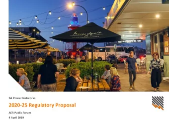 2020-25 Regulatory Proposal  AER Public Forum  4 April 2019  Agenda  2    About SA Power