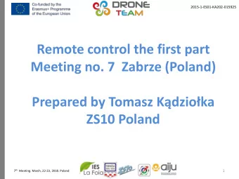 Remote control the first part  Meeting no. 7  Zabrze (Poland) Prepared by Tomasz Kdzioka  ZS10