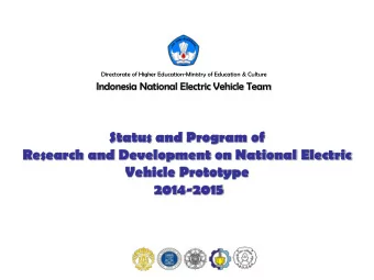 Status and Program of  Research and Development on National Electric  Vehicle Prototype  2014-2015