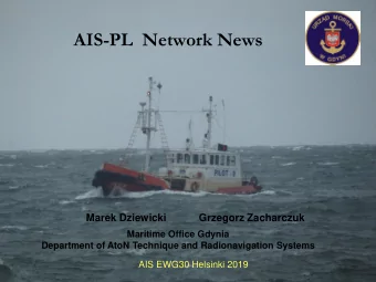 AIS-PL Network News  Marek Dziewicki  Grzegorz Zacharczuk  Maritime Office Gdynia  Department of