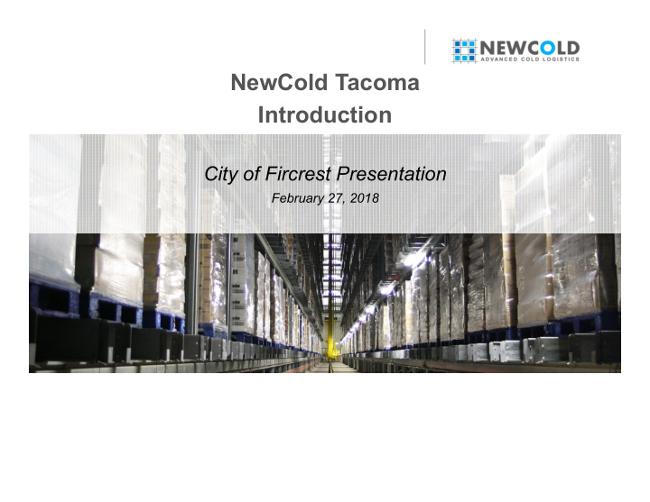 newcold tacoma introduction